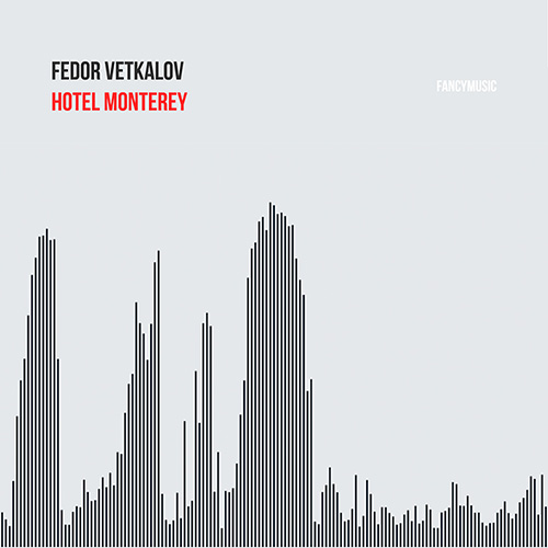 Hotel Monterey (Отель Монтерей) - Федор Веткалов